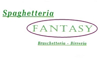 RISTORANTE BRUSCHETTERIA PIZZERIA FANTASY